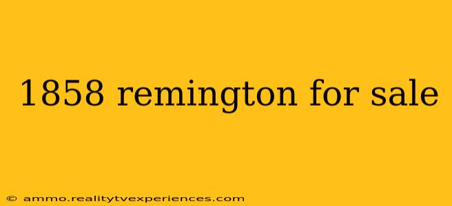 1858 remington for sale