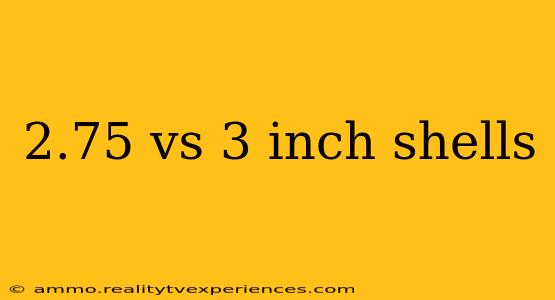 2.75 vs 3 inch shells