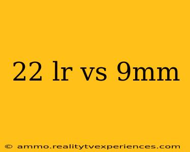 22 lr vs 9mm