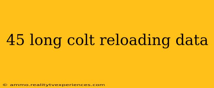 45 long colt reloading data