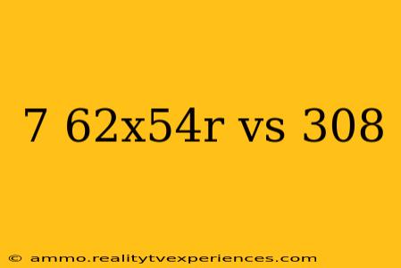 7 62x54r vs 308