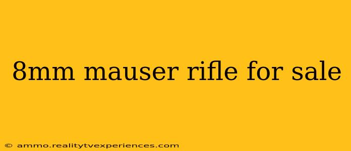 8mm mauser rifle for sale