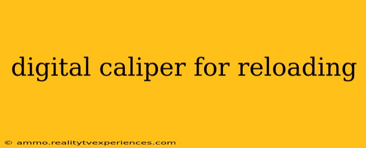 digital caliper for reloading