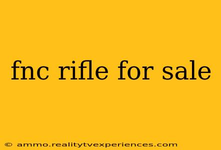 fnc rifle for sale