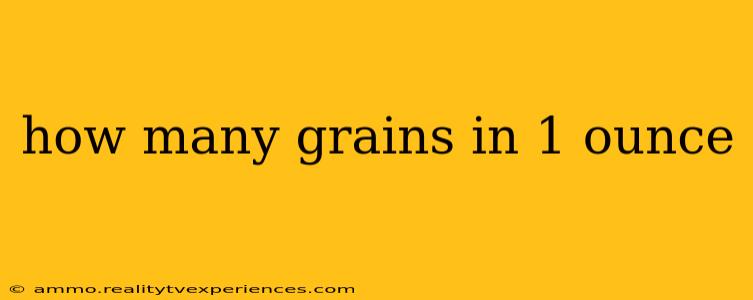 how many grains in 1 ounce