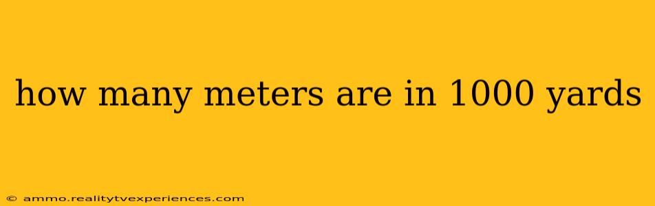 how many meters are in 1000 yards