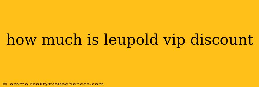 how much is leupold vip discount