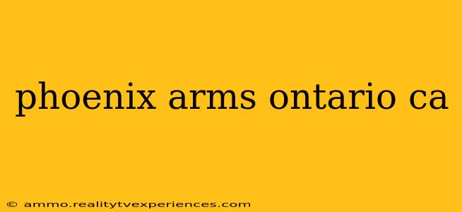 phoenix arms ontario ca