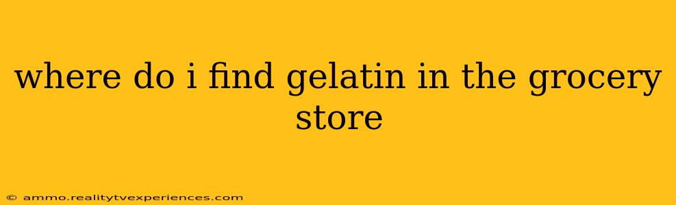 where do i find gelatin in the grocery store